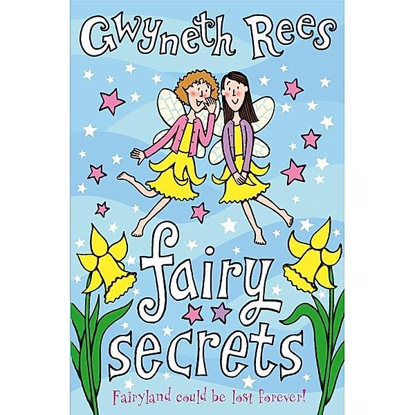 Fairy Secrets, Gwyneth Rees