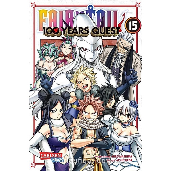 Fairy Tail - 100 Years Quest Bd.15, Hiro Mashima, Atsuo Ueda