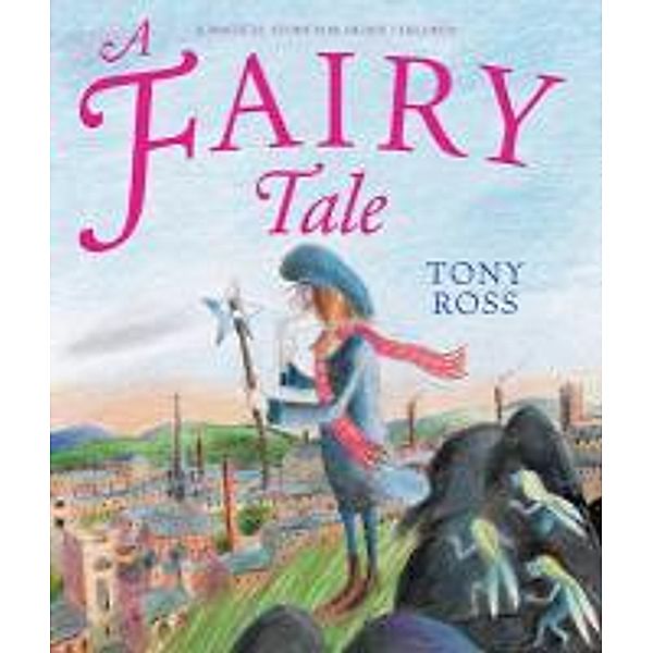 Fairy Tale, Tony Ross