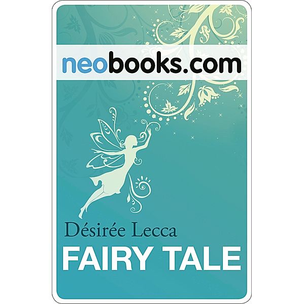 Fairy Tale, Désirée Lecca