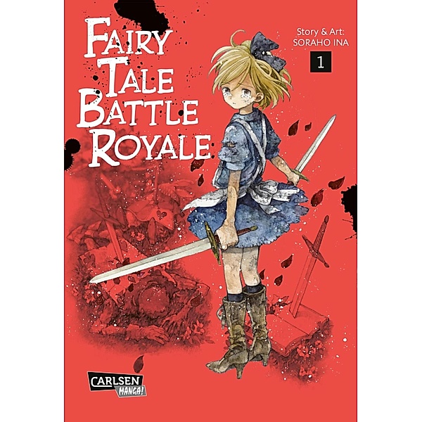 Fairy Tale Battle Royale 1 / Fairy Tale Battle Royale Bd.1, Soraho Ina