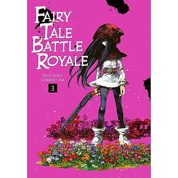 Fairy Tale Battle Royale Bd.3, Soraho Ina