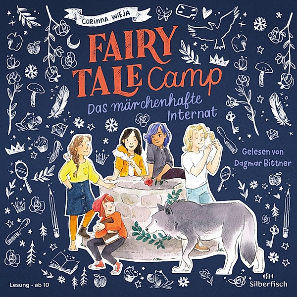 Fairy Tale Camp - 1 - Das märchenhafte Internat, Corinna Wieja