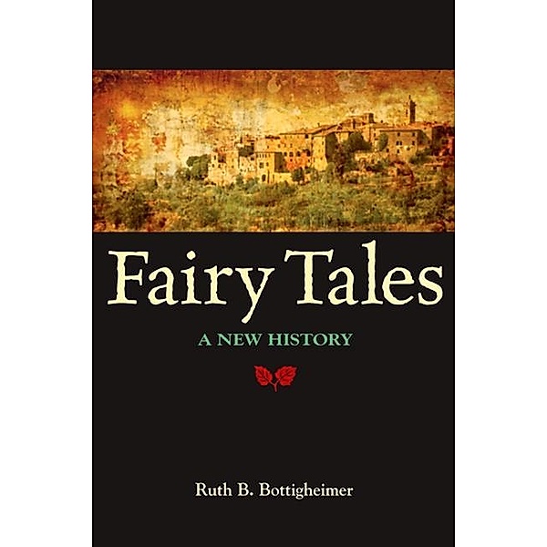 Fairy Tales / Excelsior Editions, Ruth B. Bottigheimer