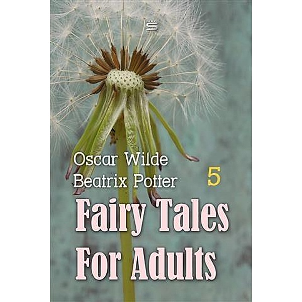 Fairy Tales for Adults, Oscar Wilde
