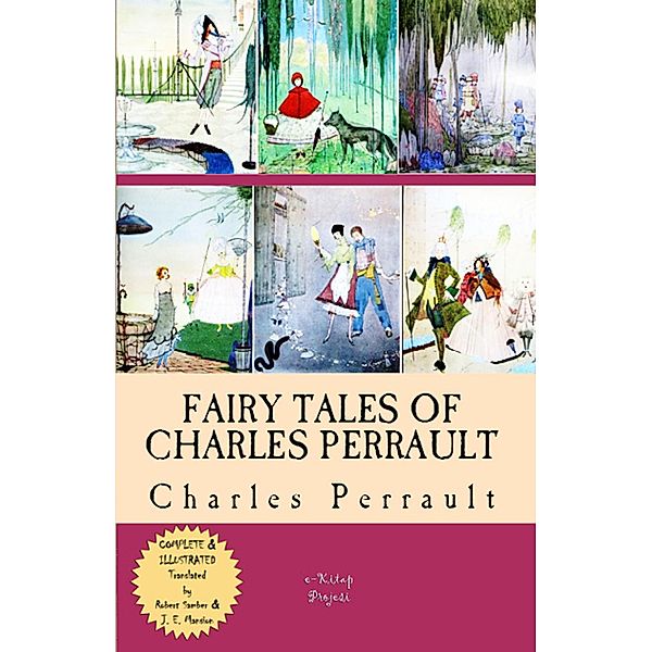 Fairy Tales of Charles Perrault, Charles Perrault