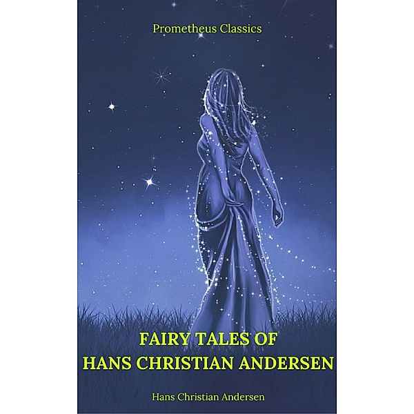 Fairy Tales of Hans Christian Andersen (Prometheus Classics), Hans Christian Andersen, Prometheus Classics