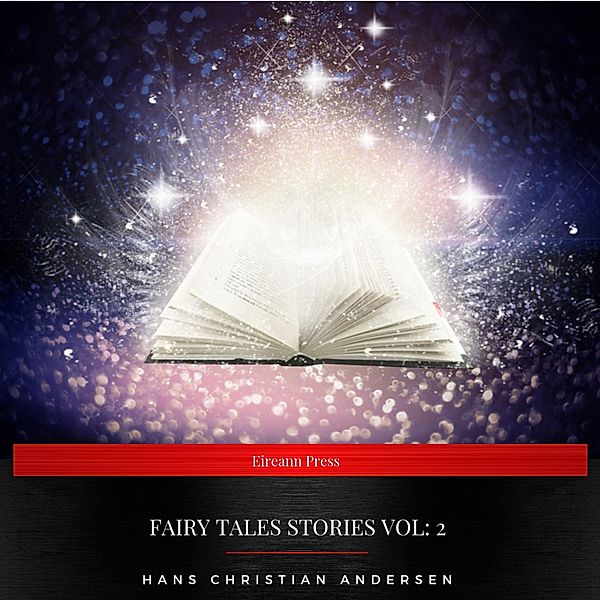 Fairy Tales stories vol: 2, Hans Christian Andersen
