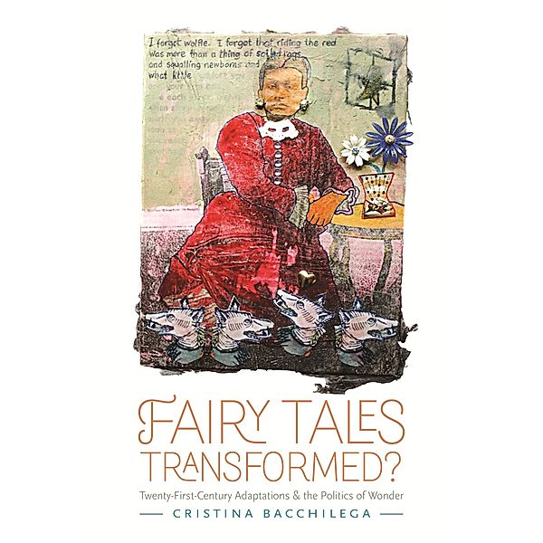 Fairy Tales Transformed?, Cristina Bacchilega