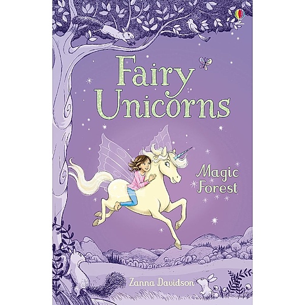 Fairy Unicorns / Fairy Unicorns The Magic Forest, Susanna Davidson