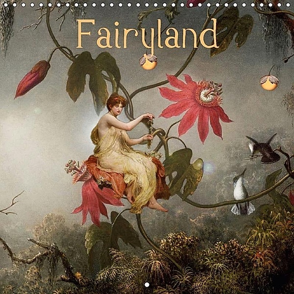Fairyland (Wall Calendar 2018 300 × 300 mm Square), Yvonne Pfeifer