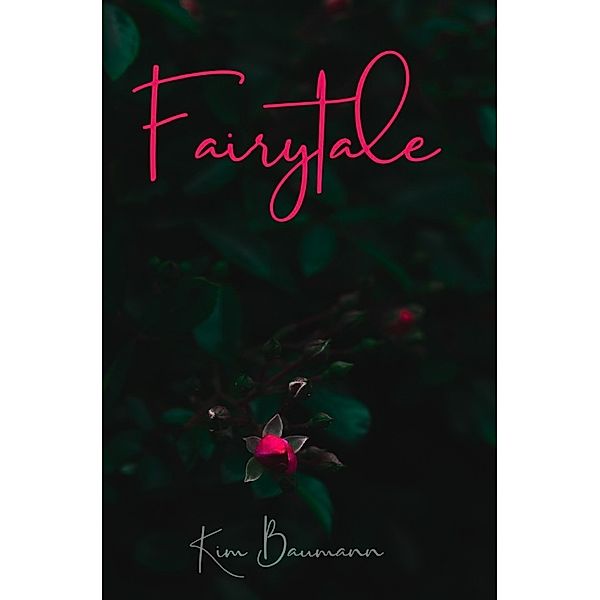 Fairytale, Kim Baumann