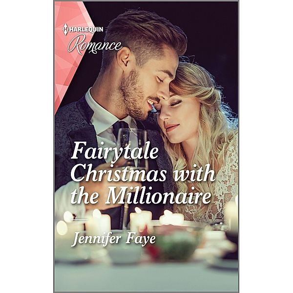 Fairytale Christmas with the Millionaire / Once Upon a Fairytale, Jennifer Faye