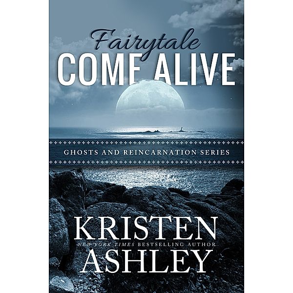 Fairytale Come Alive, Kristen Ashley