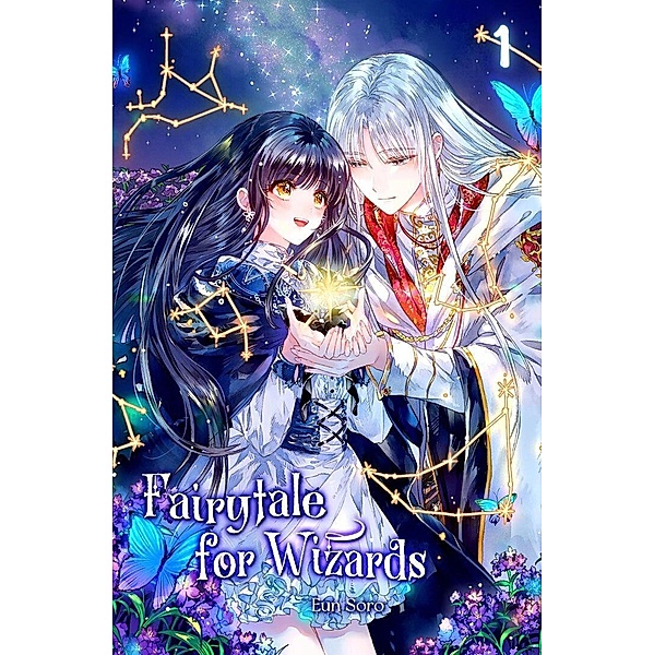 Fairytale for Wizards Vol. 1 (novel) / Fairytale for Wizards, Eun Soro