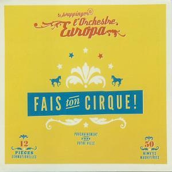 Fais Ton Cirque!, Wuppinger Et L'orchestre Europe