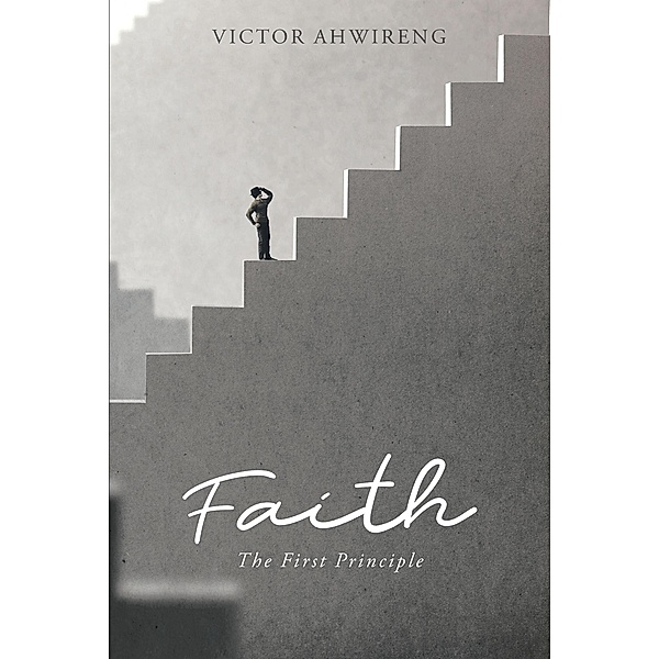 Faith, Victor Ahwireng