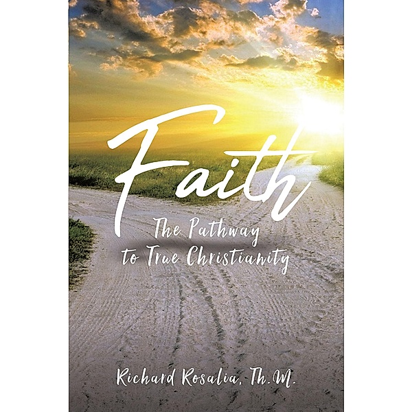 Faith, Richard Rosalia Th. M.