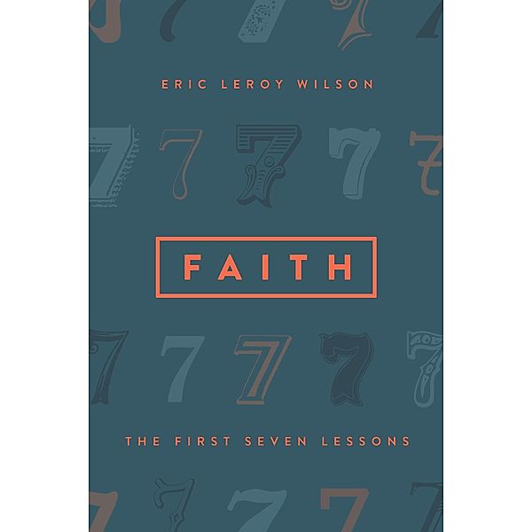 Faith, Eric Wilson