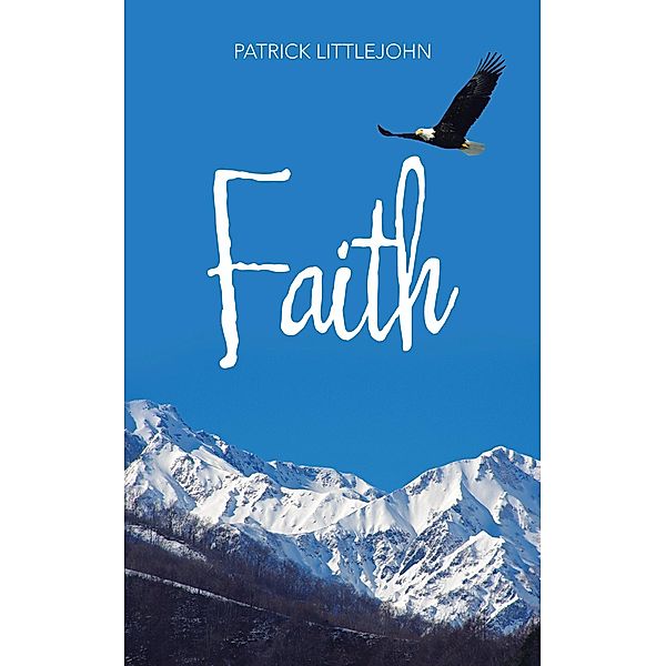 Faith, Patrick Littlejohn