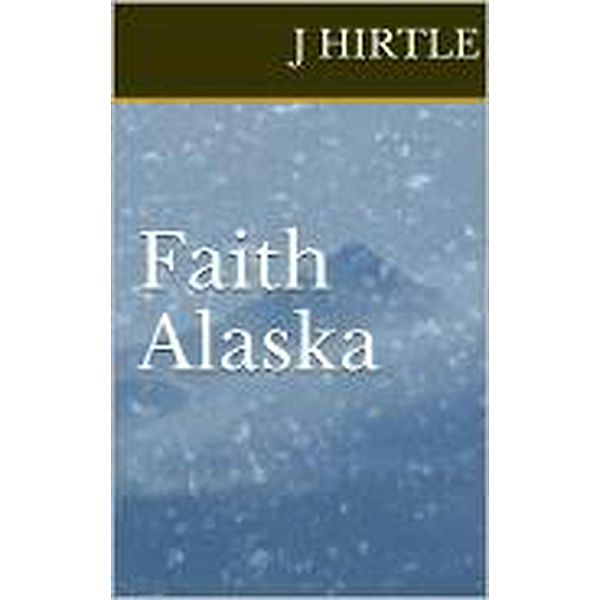 Faith Alaska (The Goode Family), J. Hirtle