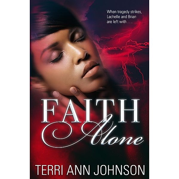 Faith Alone, Terri Ann Johnson