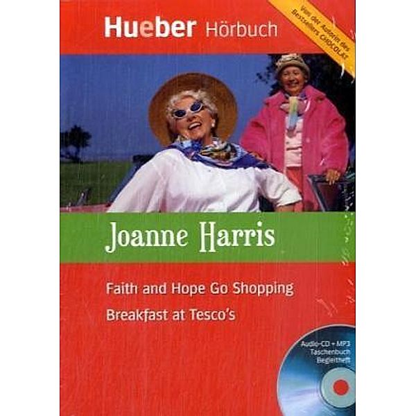 Faith and Hope Go Shopping / Breakfast at Tesco's, 1 Audio-CD u. Buch, Joanne Harris