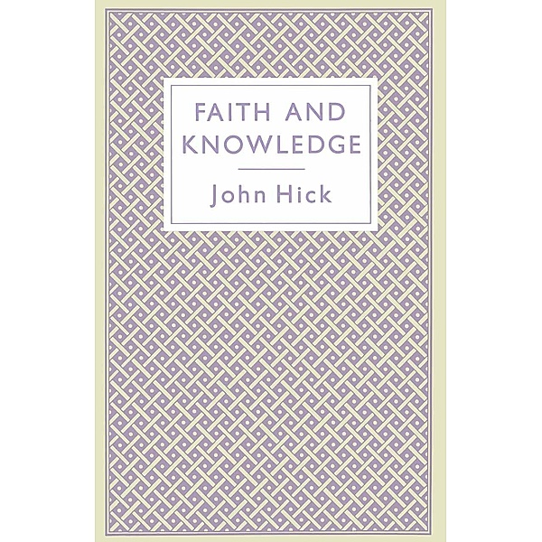 Faith and Knowledge, John Hick
