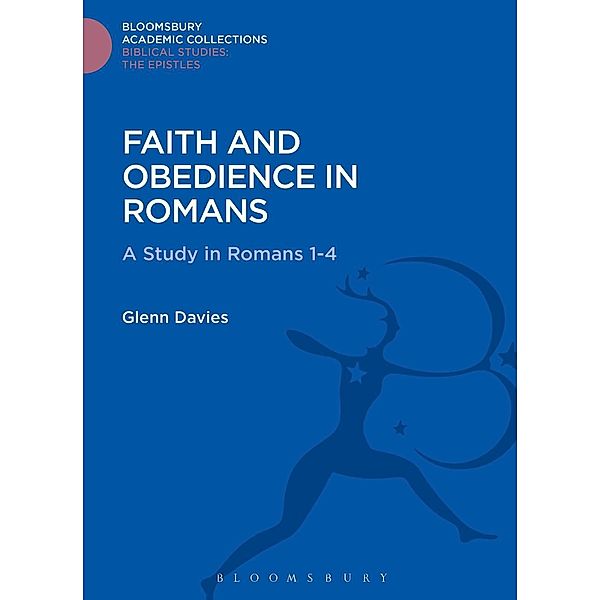 Faith and Obedience in Romans, Glenn Davies