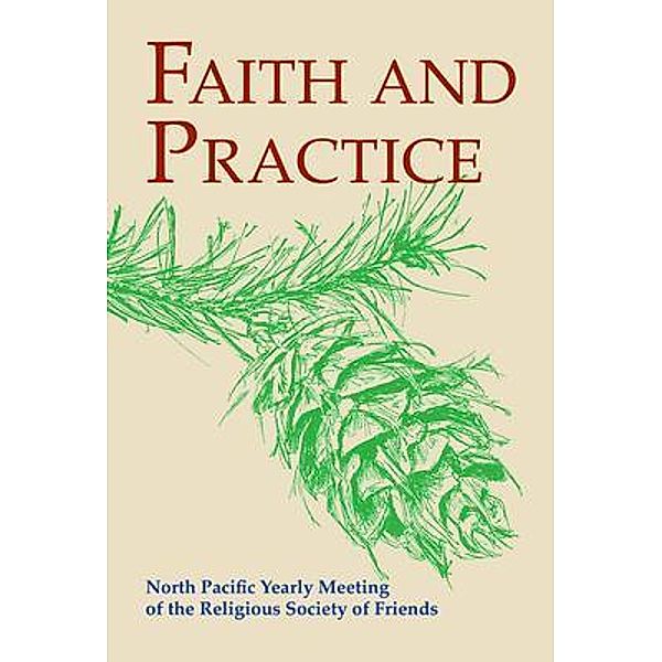 Faith and Practice of North Pacific Yearly Meeting, North Pacific Yearly Meeting