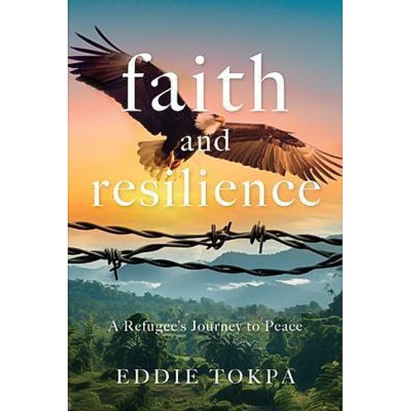 Faith and Resilience, Eddie Tokpa