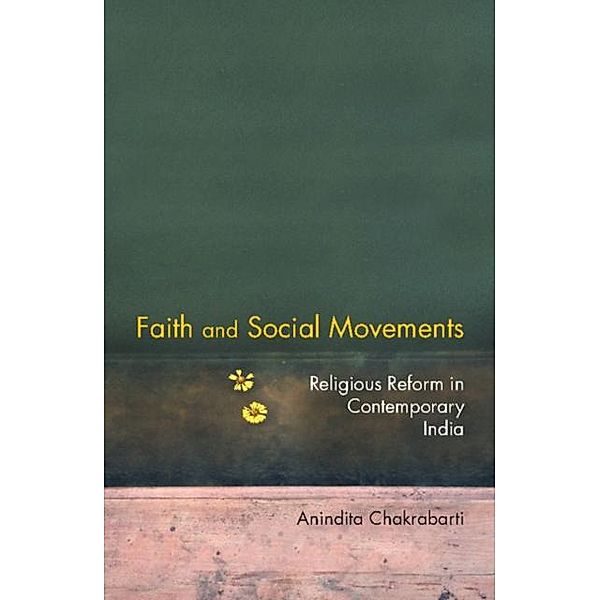 Faith and Social Movements, Anindita Chakrabarti