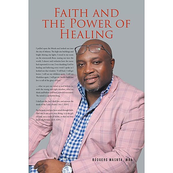 Faith and the Power of Healing, Rodgers Masuta Mba