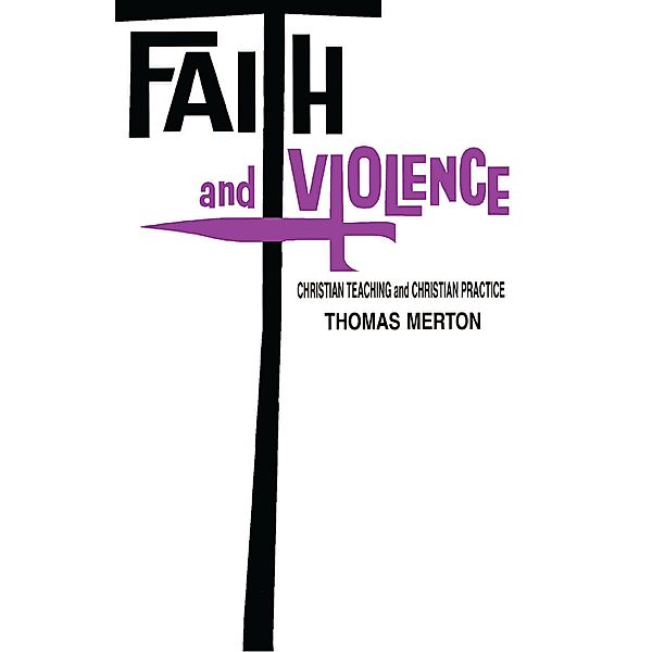 Faith and Violence, Thomas Merton