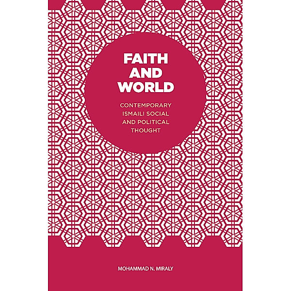 Faith and World, Mohammad N. Miraly