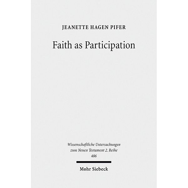 Faith as Participation, Jeanette Hagen Pifer