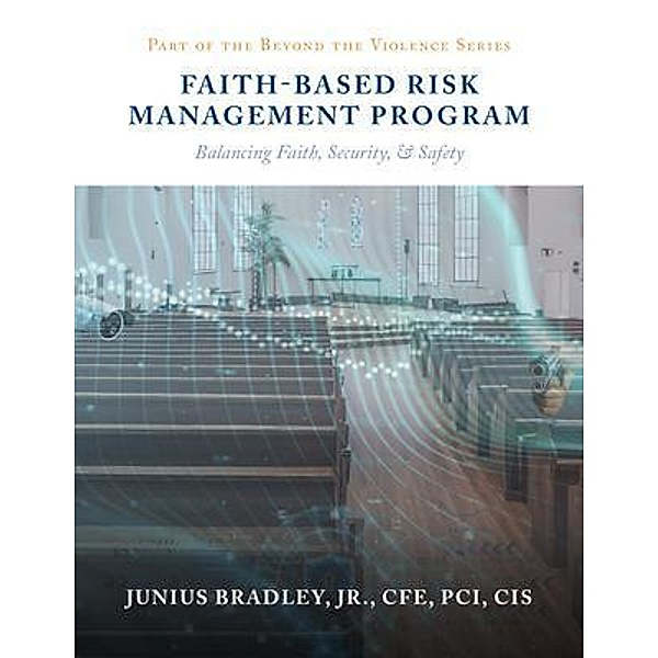 Faith Based Risk Management Program, Cfe Bradley