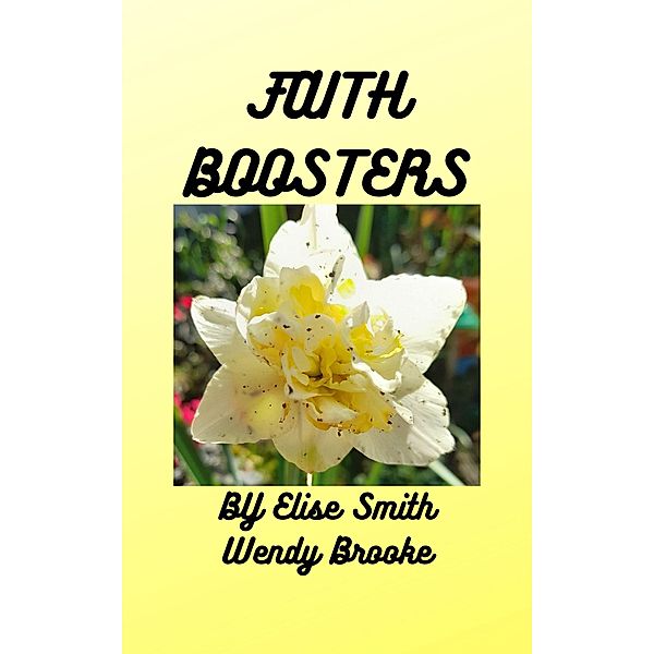 Faith Boosters, Elise Brooke