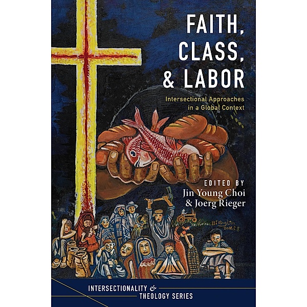 Faith, Class, and Labor / Intersectionality and Theology Series