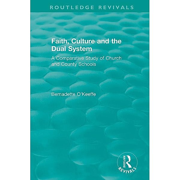 Faith, Culture and the Dual System, Bernadette O'Keeffe