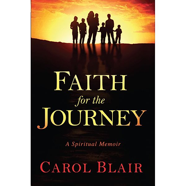 Faith for the Journey, Carol Blair