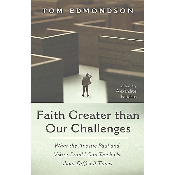 Faith Greater than Our Challenges, Tom Edmondson