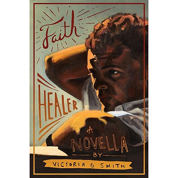 Faith Healer (The Driftless Unsolicited Novella Series) / The Driftless Unsolicited Novella Series, Victoria G. Smith