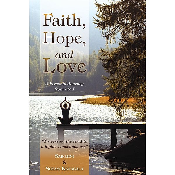 Faith, Hope, and Love, Sarojini, Shyam Kanagala