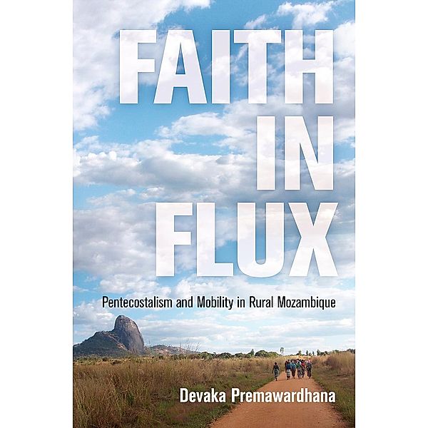 Faith in Flux / Contemporary Ethnography, Devaka Premawardhana