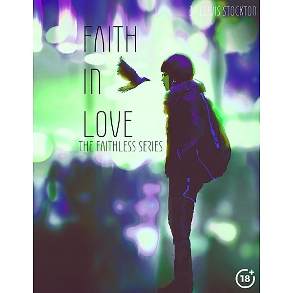 Faith In Love: The Faithless Series, Lewis Stockton