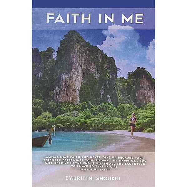 FAITH IN ME, Brittni Shoukri