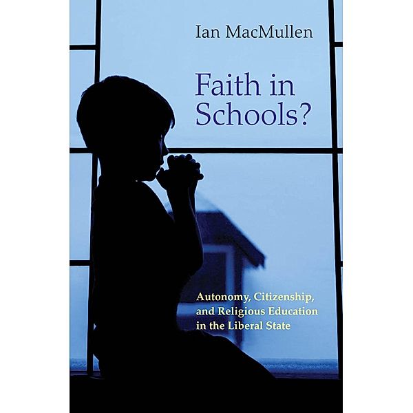Faith in Schools? / Princeton University Press, Ian Macmullen