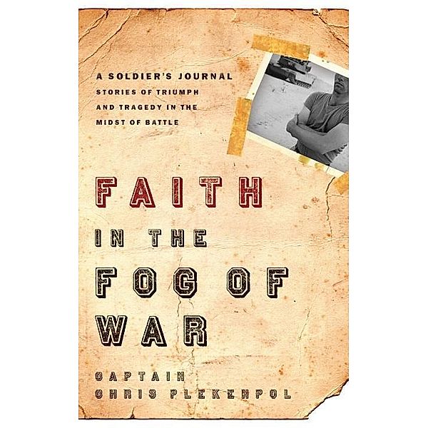 Faith in the Fog of War, Chris Plekenpol