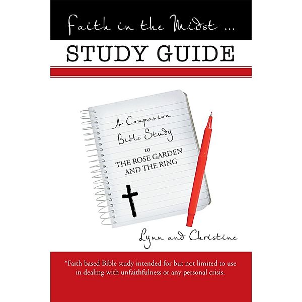 Faith in the Midst ... Study Guide, Lynn